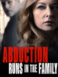 Abduction Runs in the Family (2021)